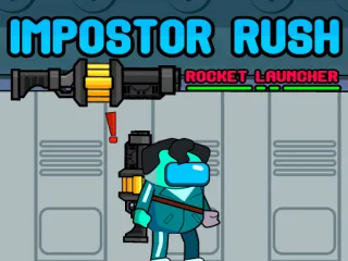 Play Impostor Rush Rocket Launcher online free